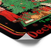 Poster From The Windows To Walls I'm About Deck These Hal (Coin)