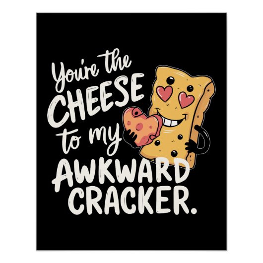 Poster Fromage à Mon Awkward | Drôle et mignonne Valentin (Devant)
