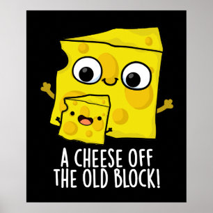 Poster Fromage De L'Ancien Bloc Funny Food Pun Dark BG