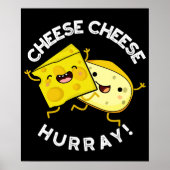 Poster Fromage Hurray Funny Cheese Pun Dark BG (Devant)