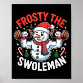 Poster Frosty The Swoleman Funny Gym Swole Bro Snowman  (Devant)