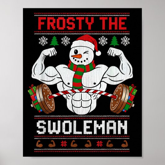 Poster Frosty The Swoleman Ugly Christmas Sweater Funny X (Devant)