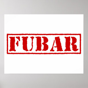 POSTER FUBAR