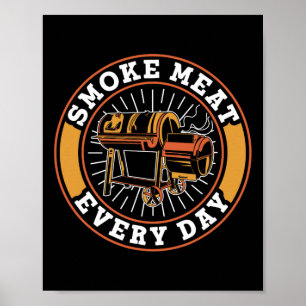 Poster Fumer de la viande tous les jours Griller grill Rb