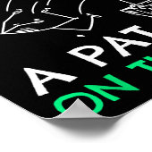 Poster Fun &amp; Unique Some People Just Need A Pat On Th (Coin)