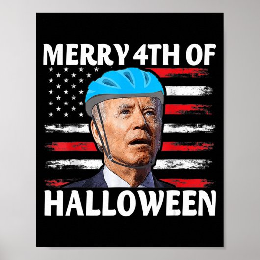 Poster Fun Biden Dazed Joyeux Juillet Joyeux Halloween Bi (Devant)
