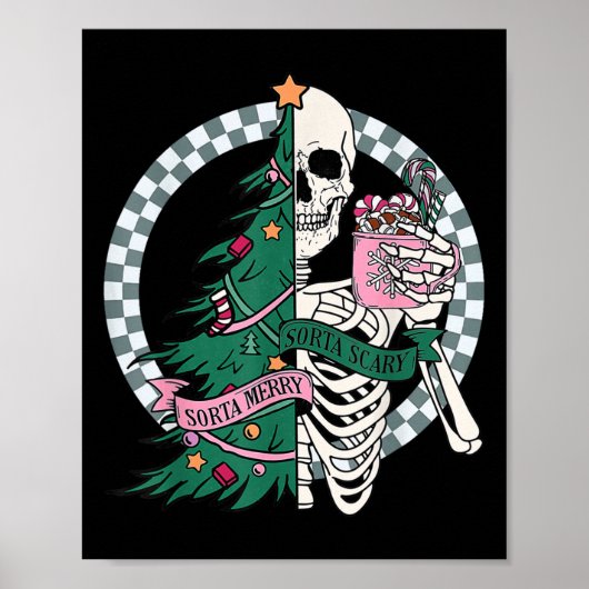 Poster Fun Christmas Sorta Merry Sorta Scandale Skeleton (Devant)