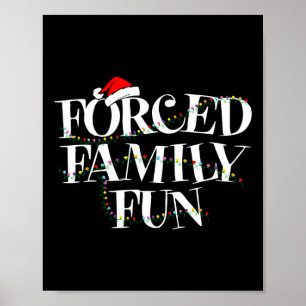 Poster Fun de famille forcé - Cadeau de Noël de famille