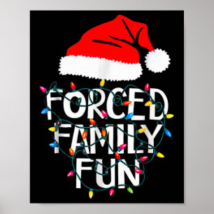 Poster Fun de famille forcé Sarcastique Noël drôle