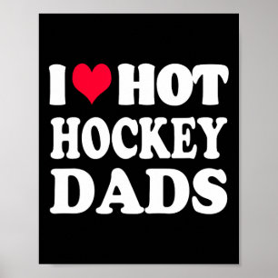 Poster Fun Hockey I Love Hot Hockey Papa