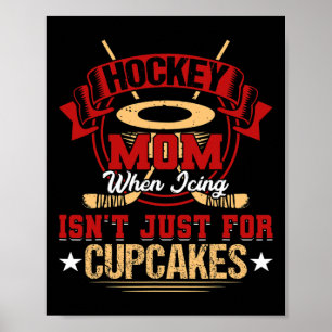 Poster Fun Hockey Maman Quand la glace n'est pas seulemen