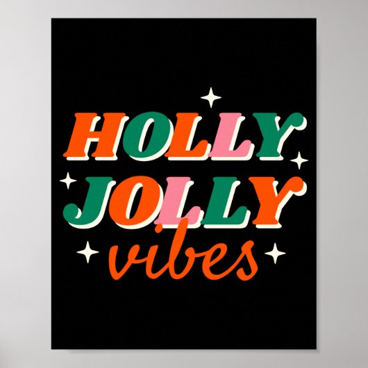 Poster Fun Holly Jolly Vibes Christmas Design T Shirt  (Devant)