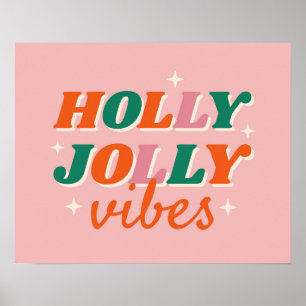 Poster Fun Holly Jolly Vibes Design de Noël
