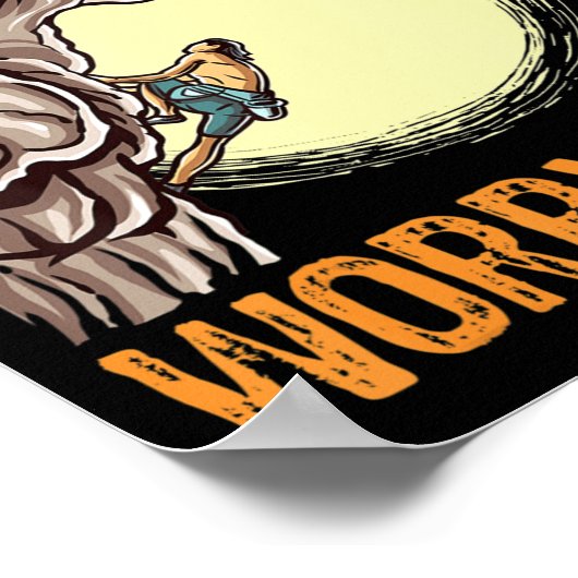 Poster Fun Rock Escalade Grimper Plus Inquiète Moins Soul (Coin)