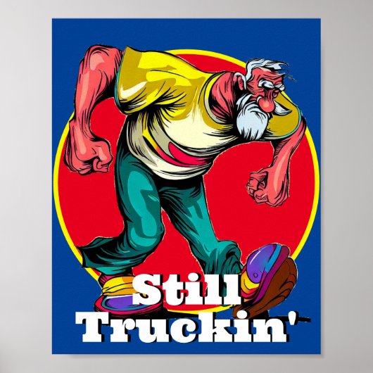 Poster Fun Still Truckin' (Devant)