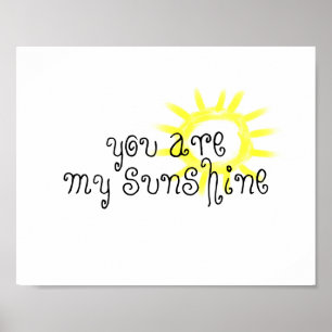 Poster fun you are my sunshine quote whimsical and cute