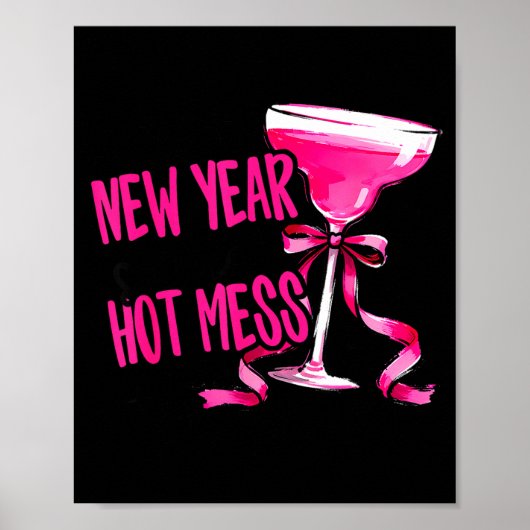 Poster Funny 2026 New Year Same Hot Mess Party Women Girl (Devant)