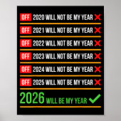 Poster Funny 2026 Will Be My Year Sitive Comeback Humor  (Devant)