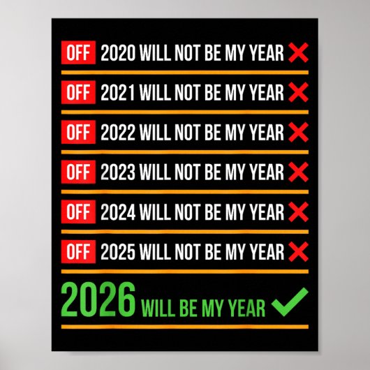 Poster Funny 2026 Will Be My Year Sitive Comeback Humor  (Devant)