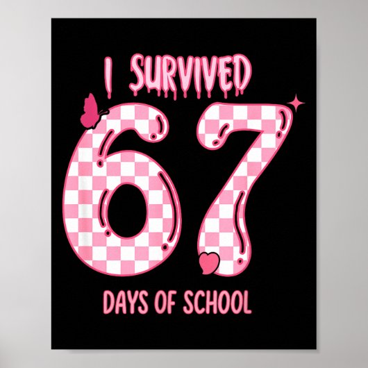 Poster Funny 67 Days Of School Meme For Teachers And Stud (Devant)