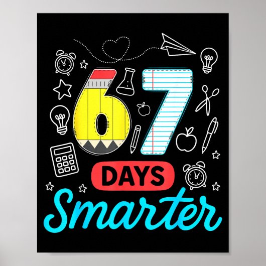 Poster Funny 67 Days Smarter Six Seven Meme Teachers Stud (Devant)