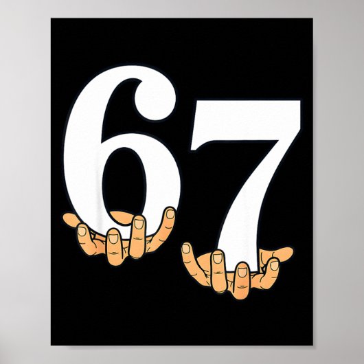 Poster Funny 67 Meme Hands Slang Gen Alpha Six Seven 6 7  (Devant)