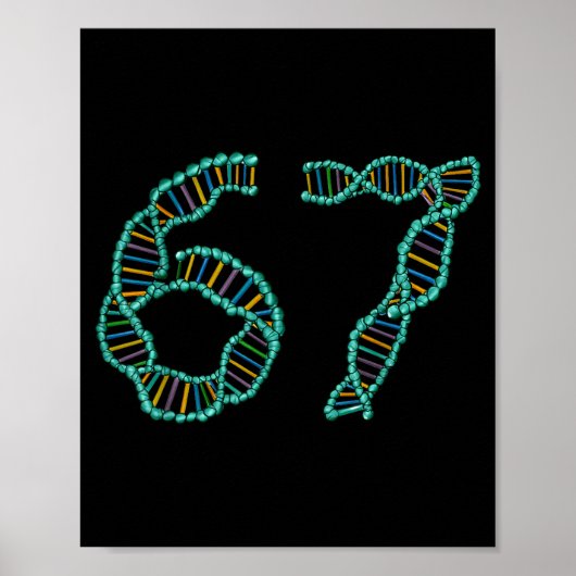 Poster Funny 67 Number Meme Dna Replication Molecular Sci (Devant)