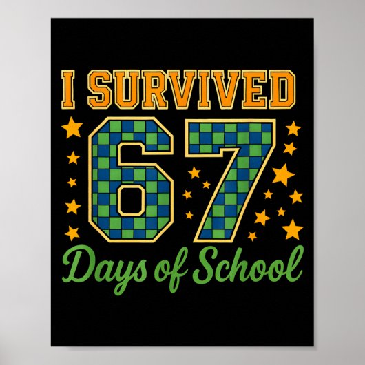 Poster Funny 67 School Meme Design _ I Survived 67 Days (Devant)