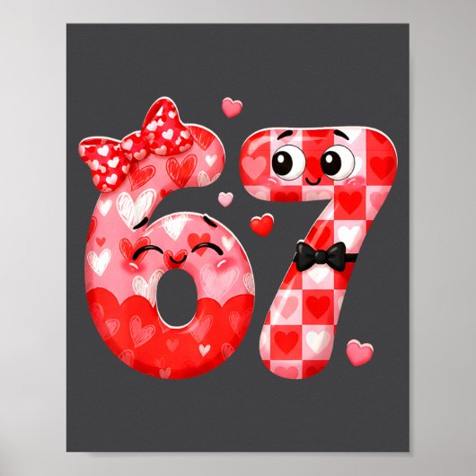 Poster Funny 67 Valentines Meme Six Seven Heart 6 7 Women (Devant)