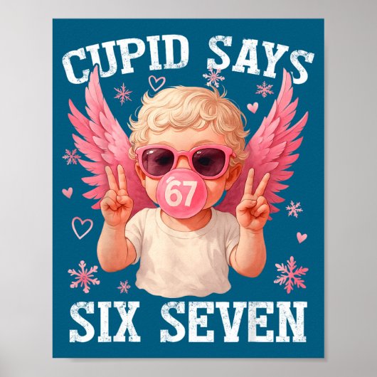 Poster Funny 6 7 Meme Heart Cud Says Six Seven 67 Valenti (Devant)