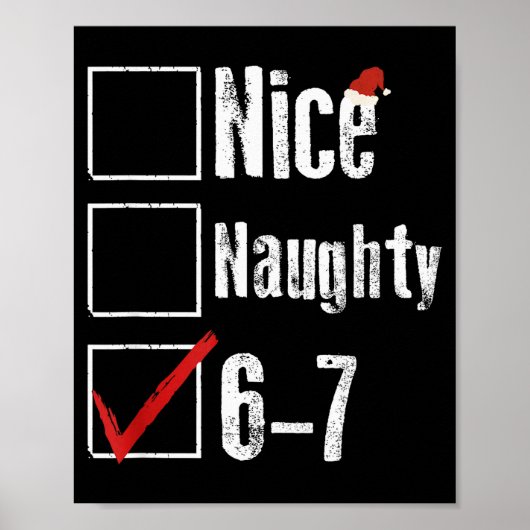 Poster Funny 6-7 Meme Nice Naughty 67 Christmas Brain Rot (Devant)