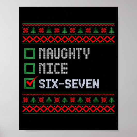 Poster Funny 6-7 Meme Ugly Christmas Sweater Nice Naughty (Devant)