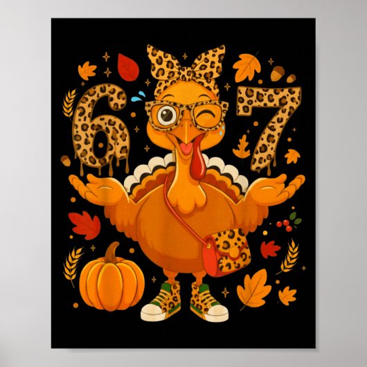 Poster Funny 6 7 Thanksgiving Leopard Bow Turkey Six Seve (Devant)