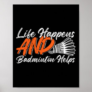 Poster Funny Badminton Humour Smash Shuttle Birdie Sport
