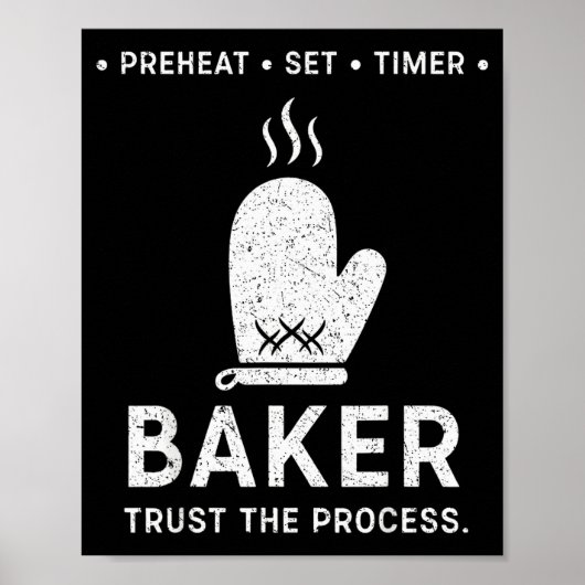 Poster Funny Baker Trust The Process Baking Motivation  (Devant)