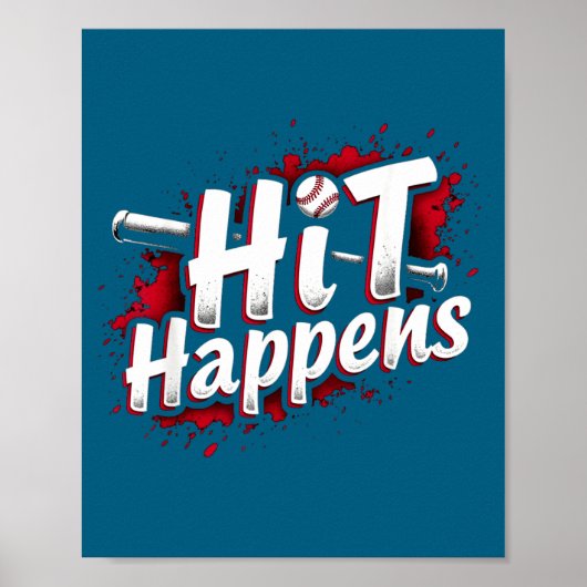 Poster Funny Baseball Quote Gift Hit Happens (Devant)