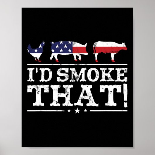 Poster Funny Bbq Shirt I'd Smoke That Meat Pitmaster Gril (Devant)