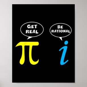 Poster Funny Be Rational Obtenir de vrais Math Lover ense