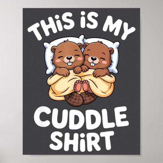 Poster Funny Beaver Couple This Is My Cuddle  (Devant)