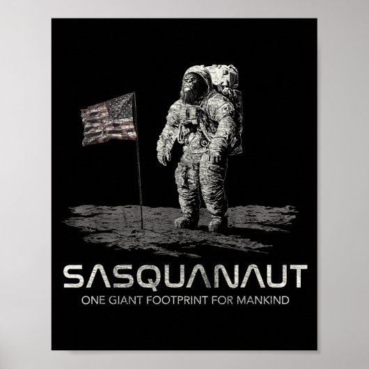 Poster Funny Bigfoot Sasquatch Space Sasquanaut (Devant)