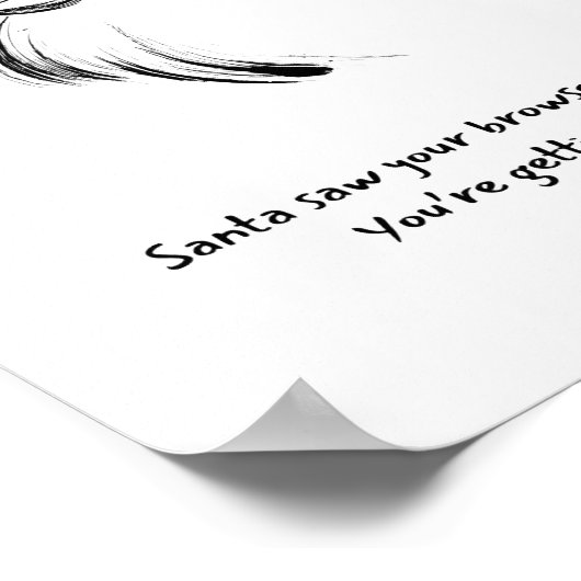 Poster Funny Black and White Hand-Drawn Santa Claus quote (Coin)