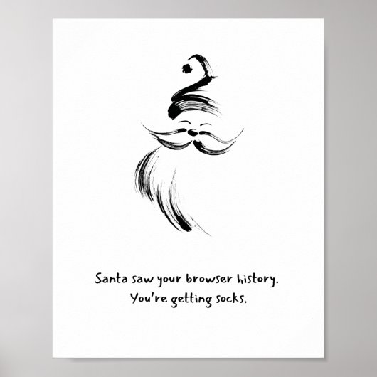 Poster Funny Black and White Hand-Drawn Santa Claus quote (Devant)