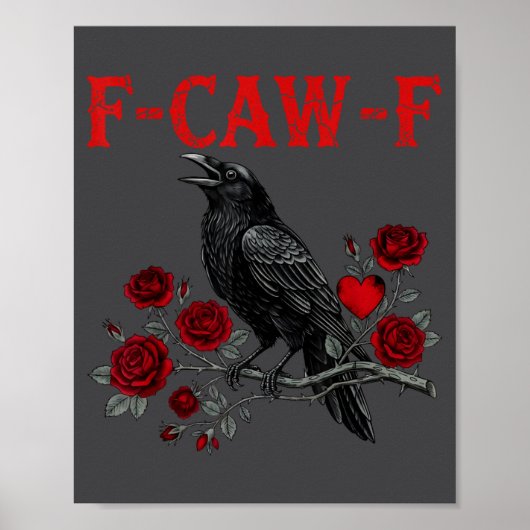 Poster Funny Black Bird F-caw-f Anti Valentines Day Singl (Devant)