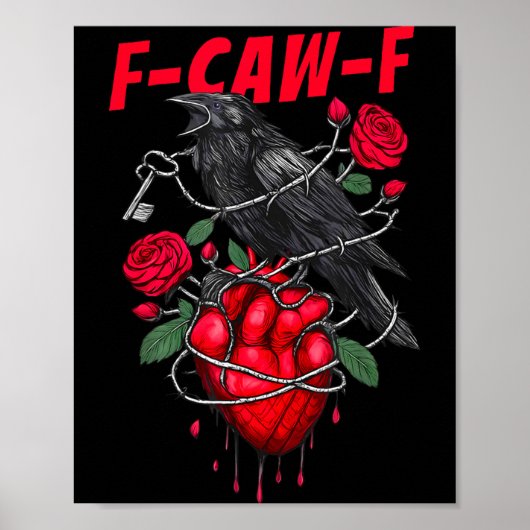 Poster Funny Black Bird F-caw-f Anti Valentines Day Singl (Devant)