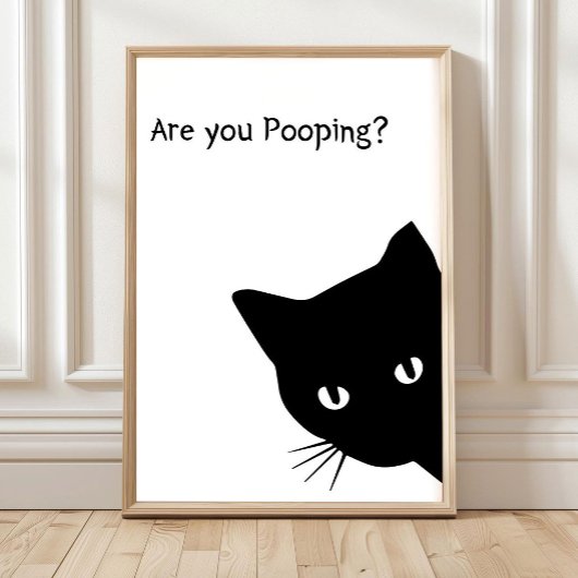 Poster Funny Black Cat Bathroom Print: 'Are You Pooping?'