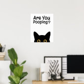Poster Funny Black Cat Sign - Are You Pooping?  (Bureau à domicile)