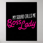 Poster Funny Boss Gift My Squad Calls Me Boss Lady (Devant)