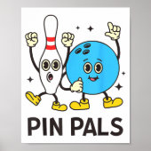 Poster Funny Bowling N Pals Bowl Bowler Bowling Lover  (Devant)