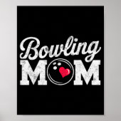 Poster Funny Bowling Player Mom Bowl Mother Bowler #bowli (Devant)