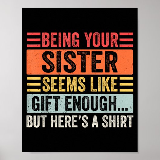 Poster Funny Brother Sarcastic Sibling Humor Quote From S (Devant)